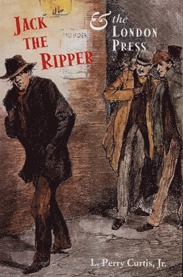 bokomslag Jack the Ripper and the London Press
