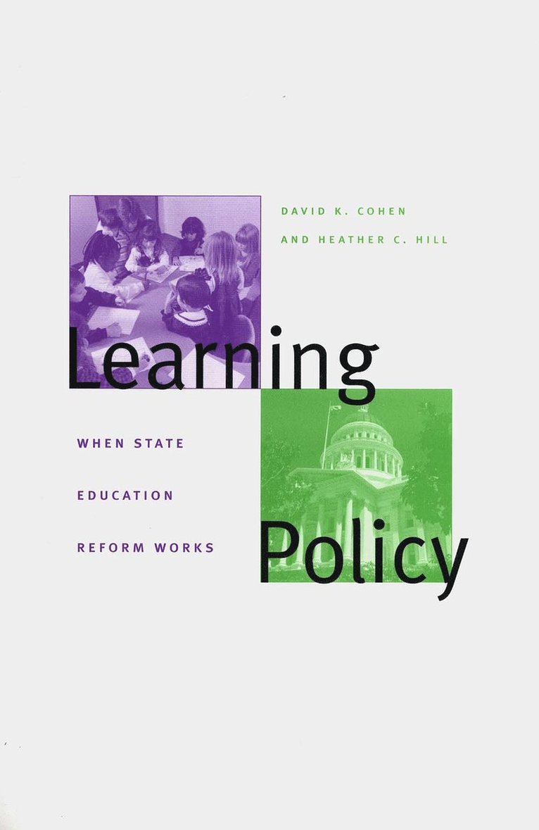 David K. Cohen, Heather C. Hill, Heather Hill - Learning Policy, Inbunden
