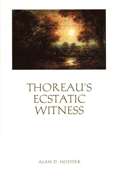 bokomslag Thoreau's Ecstatic Witness