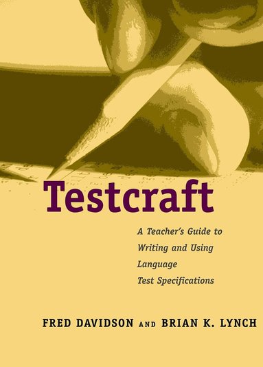 Fred Davidson, Brian K. Lynch - Testcraft, Häftad