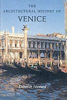 bokomslag The Architectural History of Venice