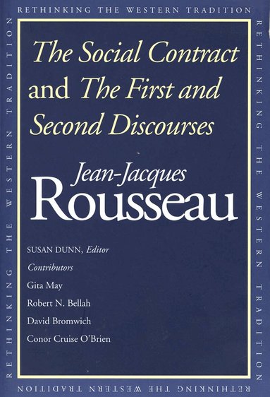 Jean-Jacques Rousseau, Susan Dunn - Social Contract and The First and Second Discourses, Häftad