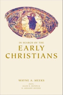 In Search of the Early Christians 1