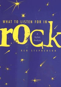 bokomslag What to Listen For in Rock