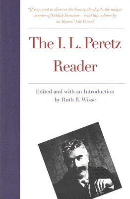 bokomslag The I. L. Peretz Reader