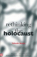 bokomslag Rethinking the Holocaust