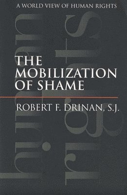 Robert F. Drinan, Robert F Drinan - Mobilization of Shame, Häftad
