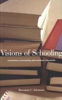 bokomslag Visions of Schooling