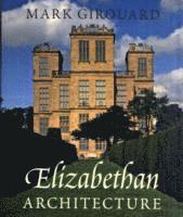 bokomslag Elizabethan Architecture
