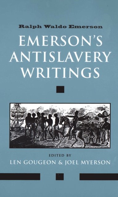 bokomslag Emerson's Antislavery Writings