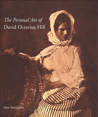 bokomslag The Personal Art of David Octavius Hill