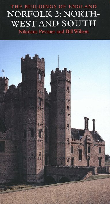 Nikolaus Pevsner, Bill Wilson - Norfolk 2: North-West and South, Inbunden