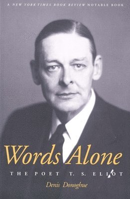 Denis Donoghue - Words Alone, Häftad