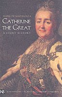 bokomslag Catherine the Great: A Short History