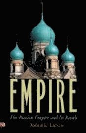 bokomslag Empire: The Russian Empire and Its Rivals