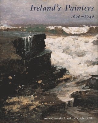 bokomslag Ireland's Painters, 1600-1940
