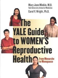 bokomslag The Yale Guide to Women's Reproductive Health