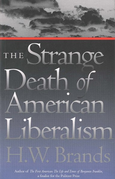 bokomslag Strange Death of American Liberalism