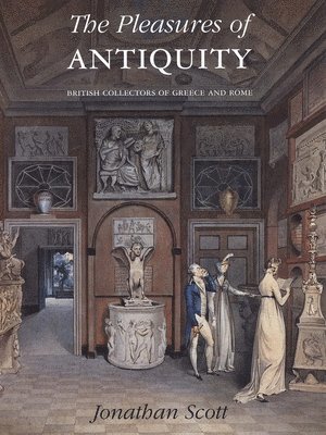 The Pleasures of Antiquity 1