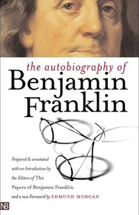 bokomslag The Autobiography of Benjamin Franklin