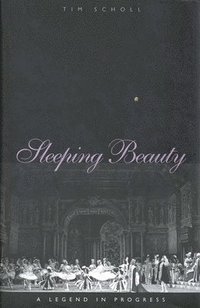 bokomslag Sleeping Beauty, a Legend in Progress
