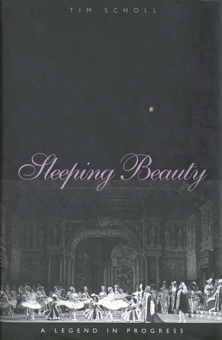 Tim Scholl - Sleeping Beauty, a Legend in Progress, Inbunden