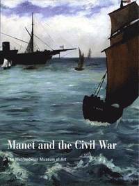 bokomslag Manet and the American Civil War