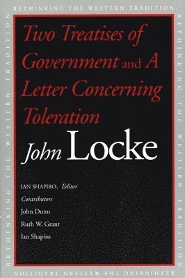 Two Treatises of Government and A Letter Concerning Toleration 1