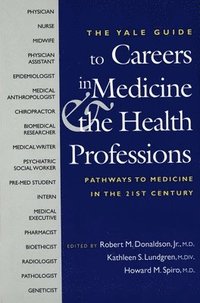 bokomslag The Yale Guide to Careers in Medicine and the Health Professions