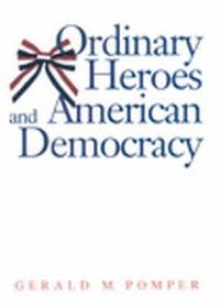 bokomslag Ordinary Heroes and American Democracy