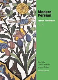 bokomslag Modern Persian: Spoken and Written, Volume 2