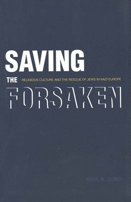 Saving the Forsaken 1