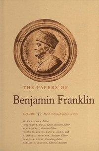 bokomslag The Papers of Benjamin Franklin, Vol. 37