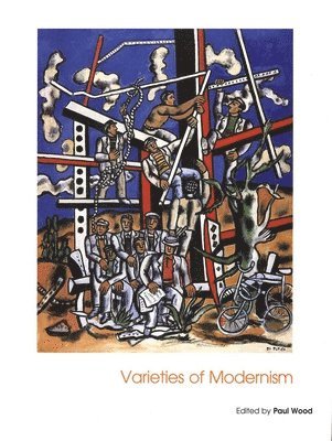 bokomslag Varieties of Modernism