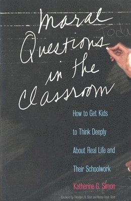 Moral Questions in the Classroom 1