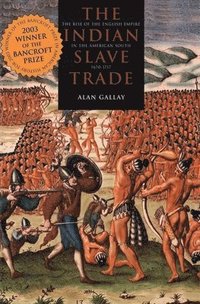 bokomslag The Indian Slave Trade