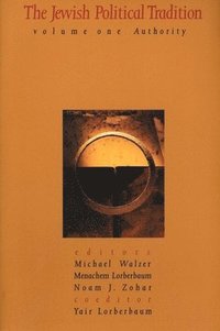 bokomslag The Jewish Political Tradition: Volume I: Authority
