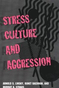 bokomslag Stress, Culture, and Aggression