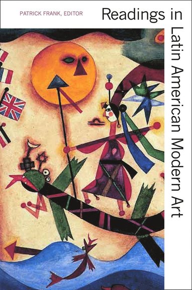 bokomslag Readings in Latin American Modern Art