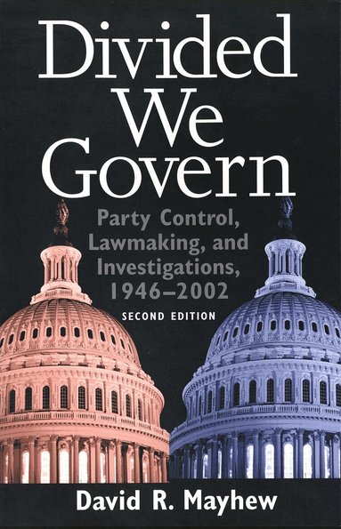 David R. Mayhew - Divided We Govern, Häftad
