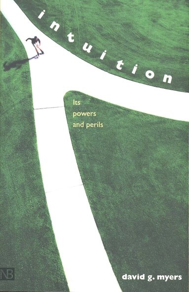 David G. Myers - Intuition, Häftad