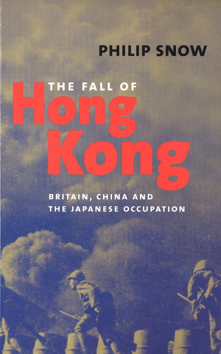 Philip Snow - Fall of Hong Kong, Häftad