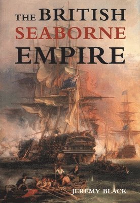 The British Seaborne Empire 1