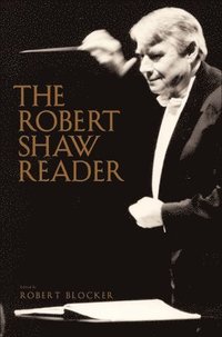 bokomslag The Robert Shaw Reader