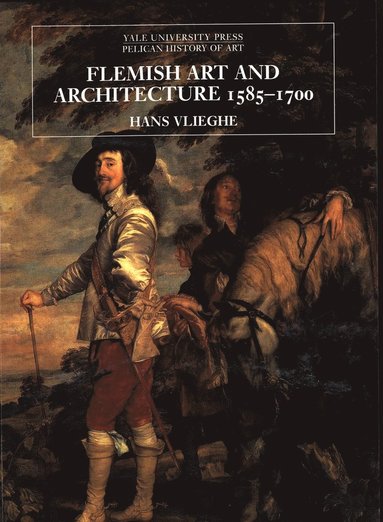 bokomslag Flemish Art and Architecture, 1585-1700