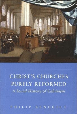 Christs Churches Purely Reformed 1