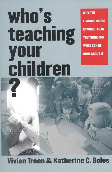 bokomslag Who's Teaching Your Children?