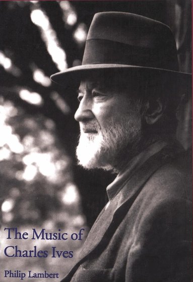 Philip Lambert - Music of Charles Ives, Häftad