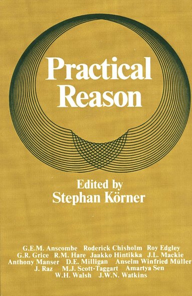 Stephan Körner - Practical Reason, Häftad