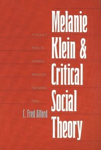 bokomslag Melanie Klein and Critical Social Theory
